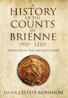 History of the Counts of Brienne (950-1210)