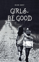 Girls, be Good
