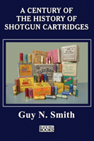 Century Of The History Of Shotgun Cartridges