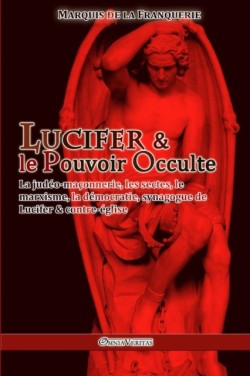 Lucifer et le Pouvoir Occulte