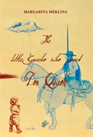 Little Gaucho Who Loved Don Quixote