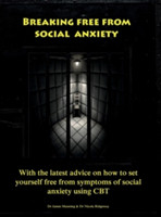 Breaking Free From Social Anxiety