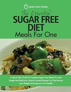 Essential Sugar Free Diet Meals For One