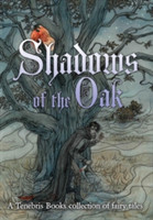 Shadows of the Oak