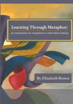 Learning Through Metaphor