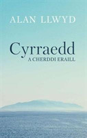 Cyrraedd a Cherddi Eraill