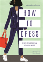 How to Dress