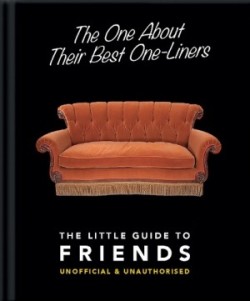 One About Their Best One-Liners: The Little Guide to Friends