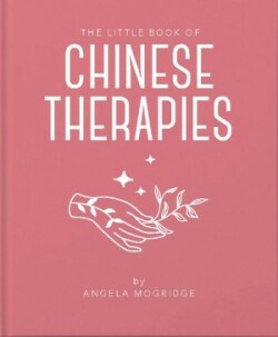 Little Book of Chinese Therapies