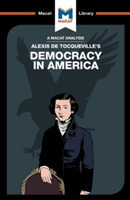 Analysis of Alexis de Tocqueville's Democracy in America