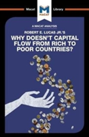 Analysis of Robert E. Lucas Jr.'s Why Doesn't Capital Flow from Rich to Poor Countries?