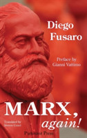 Marx, Again!