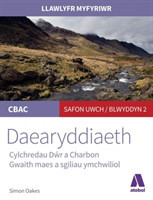 Llawlyfr Myfyriwr Safon Uwch CBAC: Daearyddiaeth Cylchredau Dŵr a Charbon