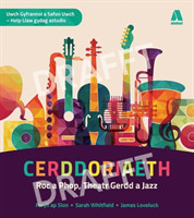 Roc a Phop, Theatr Gerdd a Jazz - Gwerthuso Cerddoriaeth Boblogaidd