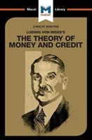Analysis of Ludwig von Mises's The Theory of Money and Credit