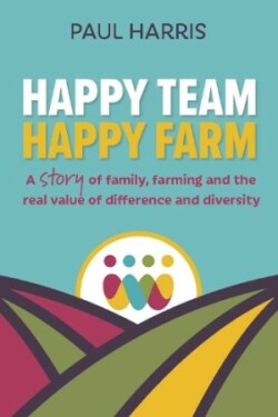 Happy Team, Happy Farm