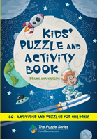 Kids’ Puzzle and Activity Book: Space & Adventure!