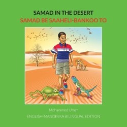 Samad in the Desert: English-Mandinka Bilingual Edition