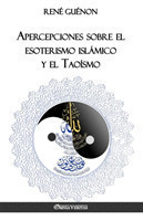 Apercepciones sobre el esoterismo islámico y el Taoísmo