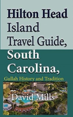 Hilton Head Island Travel Guide, South Carolina, USA