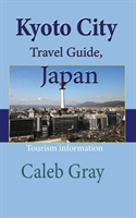 Kyoto City Travel Guide, Japan