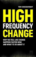 High Frequency Change