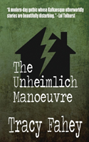 Unheimlich Manoeuvre