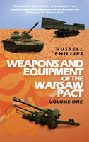 Weapons and Equipment of the Warsaw Pact, Volume One