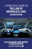 Practical Guide to the Law of Driverless Cars