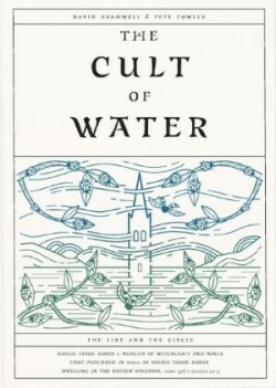 Cult of Water - David Bramwell & Pete Fowler