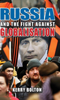 Russia and the Fight Against Globalisation