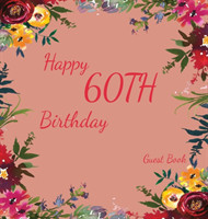 Happy 60th Birthday Guest Book (Hardcover)