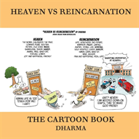 Heaven Vs Reincarnation