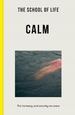 School of Life: Calm