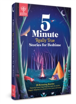 Britannica's 5-Minute Really True Stories for Bedtime