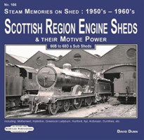 Scottish Region Engine Sheds & Their Motive Power