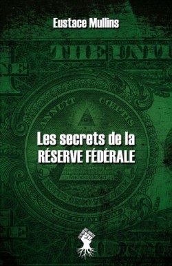 Les secrets de la Réserve Fédérale