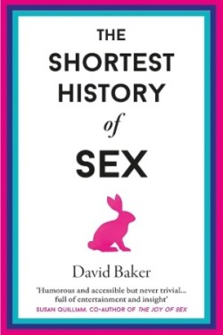 Shortest History of Sex