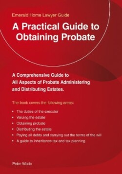 Practical Guide To Obtaining Probate