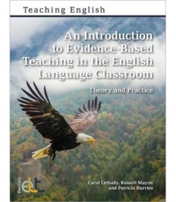 Introduction to Evidence-Based Teaching in the English Language Classroom