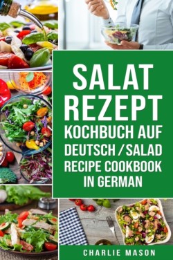 Salad Recipe Cookbook In German / Salad Recipe Cookbook In German