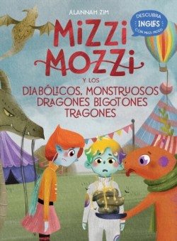Mizzi Mozzi Y Los Diabolicos Monstruosos Dragones Bigotones-Tragones