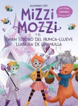 Mizzi Mozzi Y El Gran Tesoro Del Nunca-Llueve Llanura De Granulla