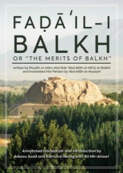 Fada'il-i Balkh or the Merits of Balkh