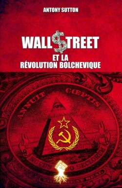 Wall Street et la r�volution bolchevique