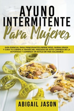 Ayuno Intermitente Para Mujeres