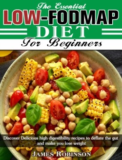 Essential Low-FODMAP Diet For Beginners