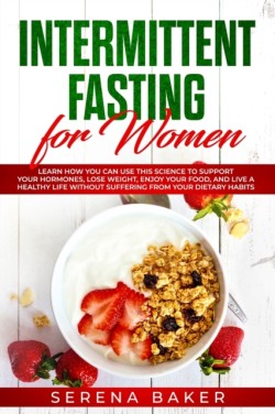 Intermittent Fasting For Women