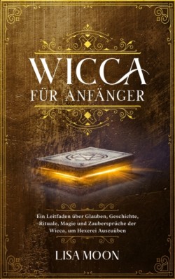 Wicca fur Anfanger