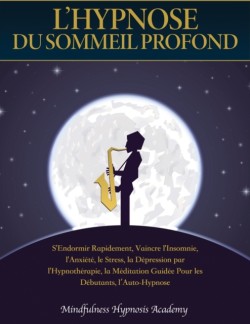 L'Hypnose du Sommeil Profond